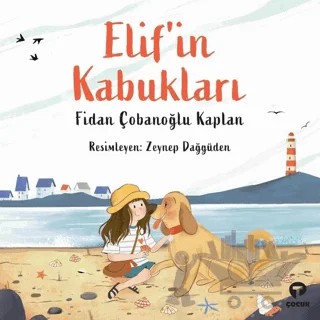 Elif'in Kabukları – Fidan Çobanoğlu Kaplan – Turkuvaz Çocuk kitap kapağı