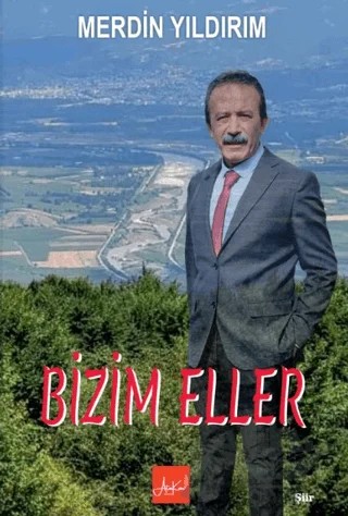 Bizim Eller – Merdin Yıldırım – Atakar Yayıncılık kitap kapağı