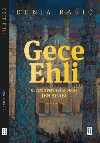 Gece Ehli – Dunja Rasiç – Ketebe Yayınları kitap kapağı