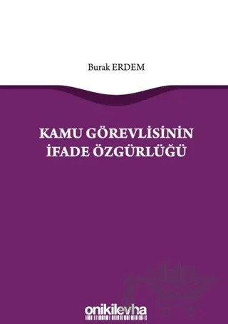 Kamu Görevlisinin İfade Özgürlüğü – Burak Erdemli – On İki Levha Yayınları kitap kapağı