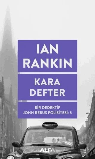 Kara Defter – Ian Rankin – Alfa Yayınları kitap kapağı