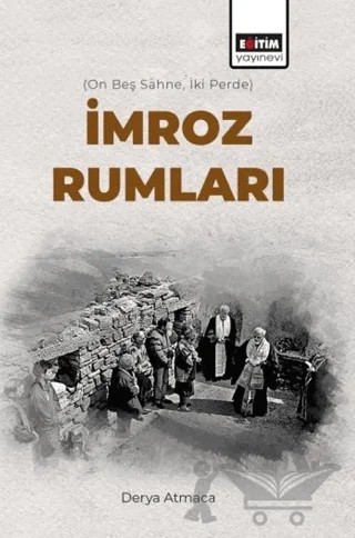İmroz Rumları – Derya Atmaca – Eğitim Yayınevi - Bilimsel Eserler kitap kapağı