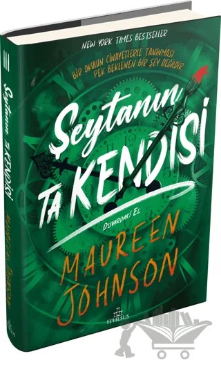 Şeytanın Ta Kendisi 3: Duvardaki El – Maureen Johnson – Ephesus Yayınları kitap kapağı