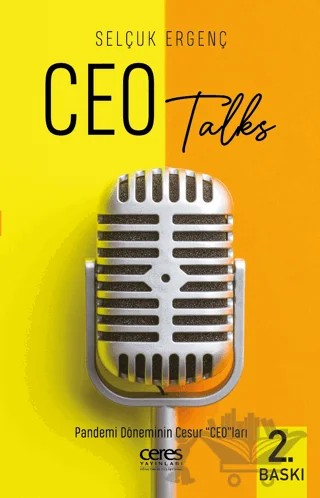 CEO Talks – Selçuk Ergenç – Ceres Yayınları kitap kapağı