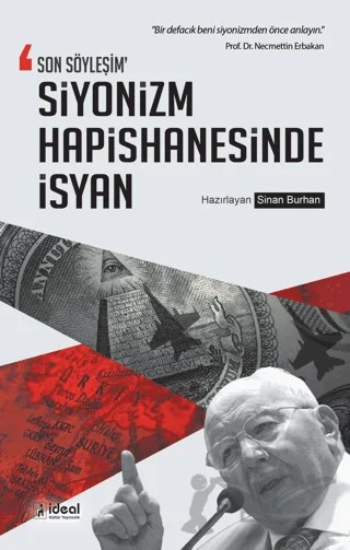 Son Söyleşim Siyonizm Hapishanesinde İsyan – Kolektif – İdeal Kültür Yayıncılık kitap kapağı