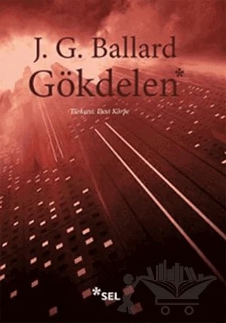 Gökdelen – James Graham Ballard – Sel Yayıncılık kitap kapağı