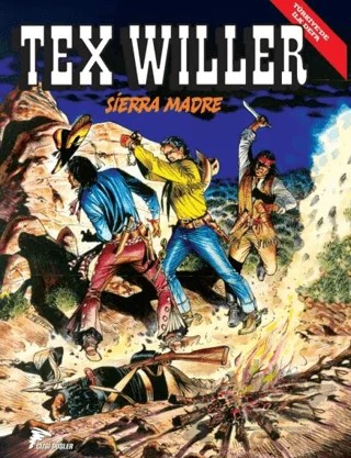 Tex Willer 5 -Sierra Madre – Mauro Boselli – Çizgi Düşler Yayınevi kitap kapağı