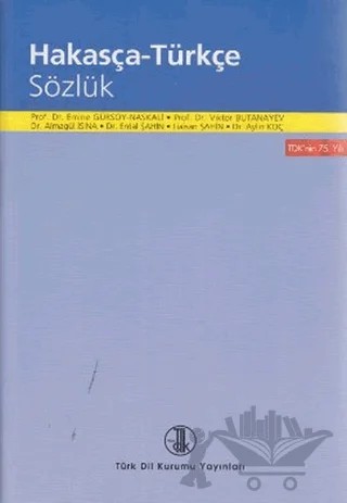 Hakasça - Türkçe Sözlük – Kolektif – Türk Dil Kurumu Yayınları kitap kapağı