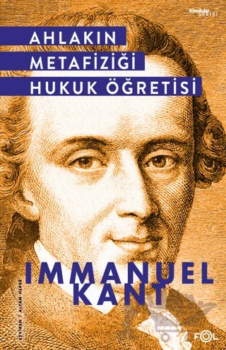 Ahlakın Metafiziği Hukuk Öğretisi – Immanuel Kant – Fol Kitap kitap kapağı