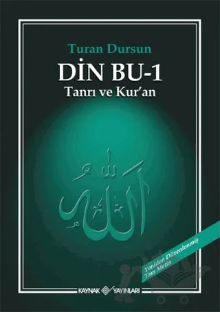 Din Bu-1 (Tanrı ve Kuran ) – Turan Dursun – Kaynak Yayınları kitap kapağı