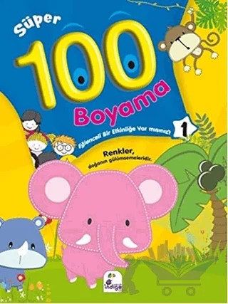 100 Süper Boyama - 1 – Kolektif – İndigo Çocuk kitap kapağı