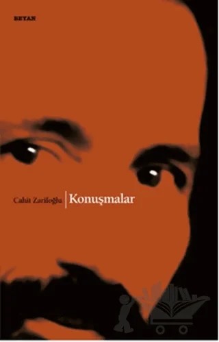 Konuşmalar – Cahit Zarifoğlu – Beyan Yayınları kitap kapağı