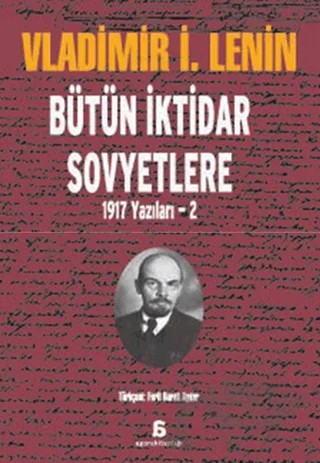 Bütün İktidar Sovyetlere – Vladimir Ilyiç Lenin – Agora Kitaplığı kitap kapağı