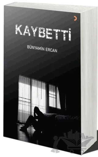 Kaybetti – Bünyamin Ercan – Cinius Yayınları kitap kapağı