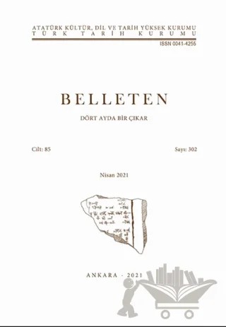 Belleten Sayı: 302 Cilt: 85 Nisan 2021 – Türk Tarih Kurumu Yayınları kitap kapağı