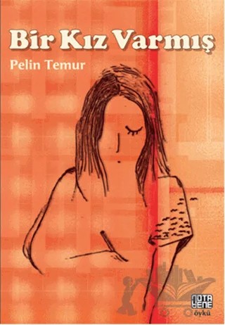 Bir Kız Varmış – Pelin Temur – Nota Bene Yayınları kitap kapağı