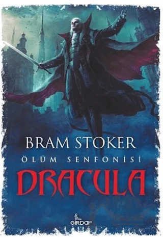 Dracula - Ölüm Senfonisi – Bram Stoker – Girdap Kitap kitap kapağı