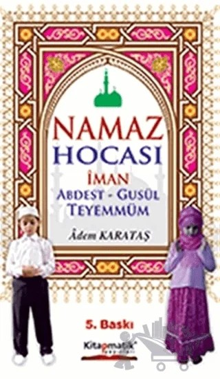 Namaz Hocası – Adem Karataş – Kitapmatik Yayınları kitap kapağı