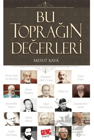 Bu Toprağın Değerleri – Mesut Kaya – Genç Kitaplığı - Erkam kitap kapağı