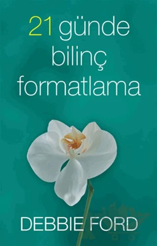 21 Günde Bilinç Formatlama – Debbie Ford – Butik Yayınları kitap kapağı