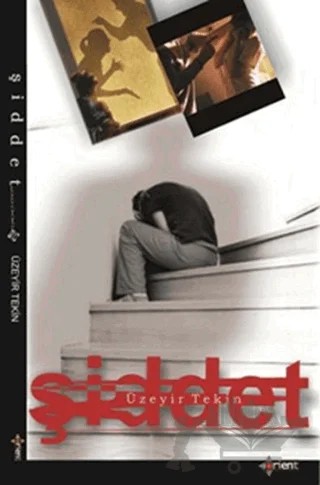 Şiddet – Üzeyir Tekin – Orient Yayınları kitap kapağı