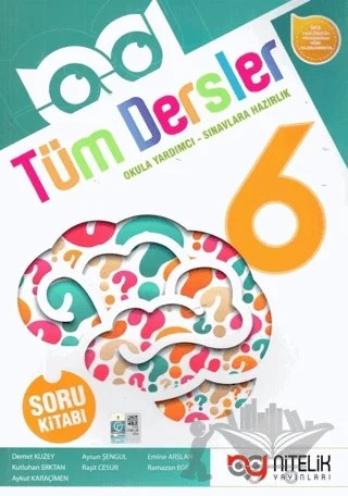 6. Sınıf Tüm Dersler Soru Bankası – Demet Kuzey, Kutluhan Erktan, Aykut Karaçimen, Aysun Şengül, Raşit Cesur, Emine Arslan, Ramazan Ege – Nitelik Yayınları - Bayilik kitap kapağı