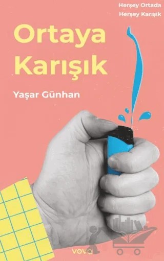 Ortaya Karışık – Yaşar Günhan – Vova Yayınları kitap kapağı