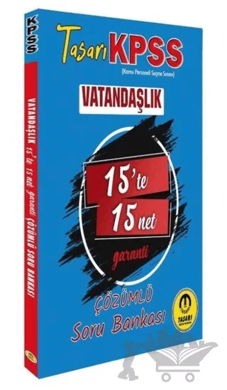 KPSS Vatandaşlık 15' te 15 Net Soru Bankası – Kolektif – Tasarı Eğitim Yayınları kitap kapağı
