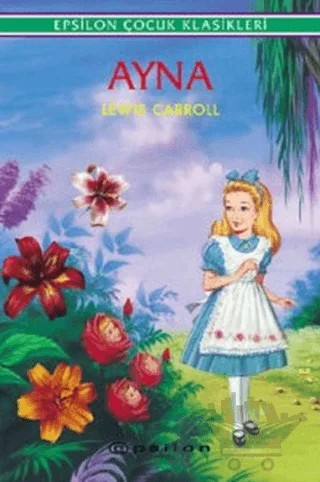 Ayna – Lewis Carroll – Epsilon Yayınevi kitap kapağı