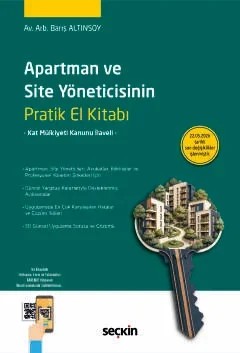 Apartman ve Site Yöneticisinin Pratik El Kitabı Kat Mülkiyeti Kanunu İlaveli – Barış Altınsoy – Seçkin Yayıncılık kitap kapağı