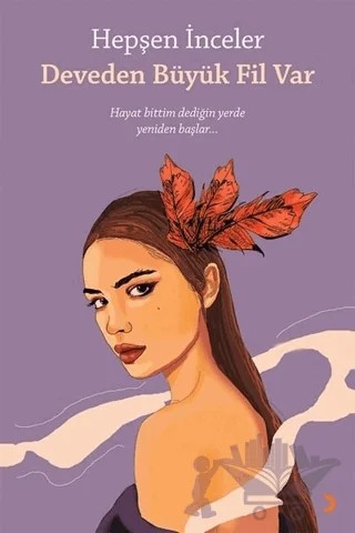 Deveden Büyük Fil Var – Hepşen İnceler – Cinius Yayınları kitap kapağı