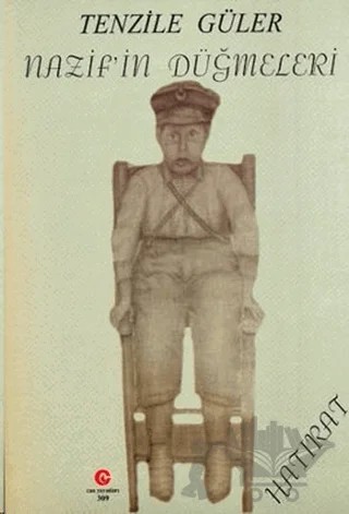 Nazif’in Düğmeleri – Tenzile Güler – Can Yayınları (Ali Adil Atalay) kitap kapağı