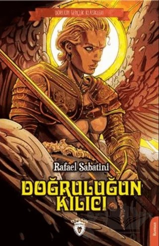 Doğruluğun Kılıcı – Rafael Sabatini – Dorlion Yayınları kitap kapağı