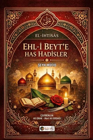 Ehl-i Beyt’e Has Hadisler (El-İhtisas) – Şeyh Müfid – İkrar Yayınevi kitap kapağı