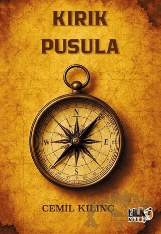 Kırık Pusula – Cemil Kılınç – Tilki Kitap kitap kapağı