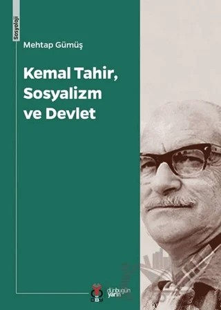 Kemal Tahir, Sosyalizm ve Devlet – Mehtap Gümüş – DBY Yayınları kitap kapağı