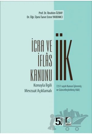 İcra ve İflas Kanunu – İbrahim Özbay, Taner Emre Yardımcı – Adalet Yayınevi kitap kapağı