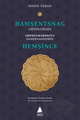 Hamşentsnag - Hemşince – Mahir Özkan – Aras Yayıncılık kitap kapağı