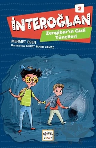 İnteroğlan 2 - Zenginbar'ın Gizli Tünelleri – Mehmet Esen – Nar Genç kitap kapağı