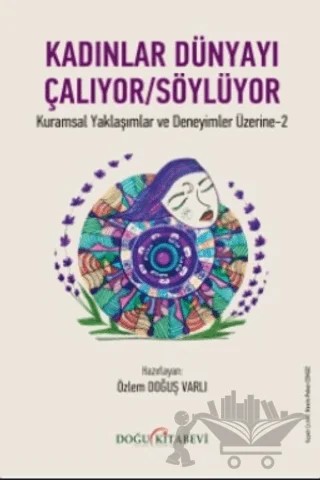 Kadınlar Dünyayı Çalıyor/Söylüyor – Kolektif – Doğu Kitabevi kitap kapağı