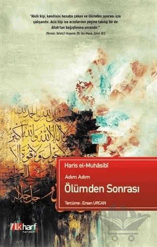 Adım Adım Ölümden Sonrası – Haris el-Muhasibi – İlkharf Yayınevi kitap kapağı
