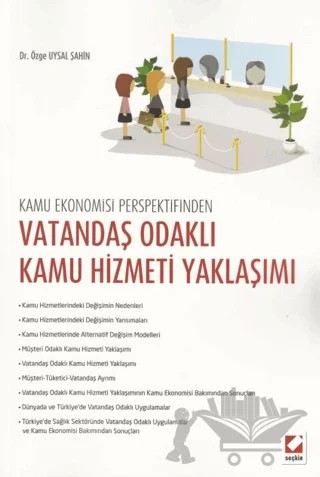 Vatandaş Odaklı Kamu Hizmeti Yaklaşımı – Özge Uysal Şahin – Seçkin Yayıncılık kitap kapağı