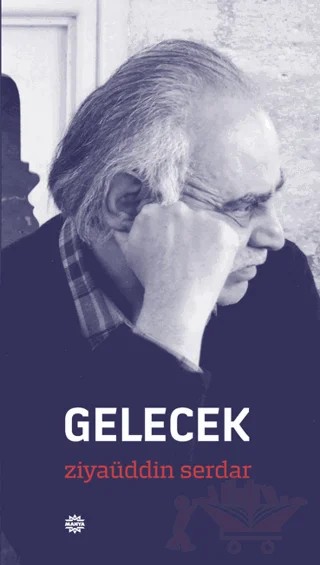 Gelecek – Ziyaüddin Serdar – Mahya Yayınları kitap kapağı
