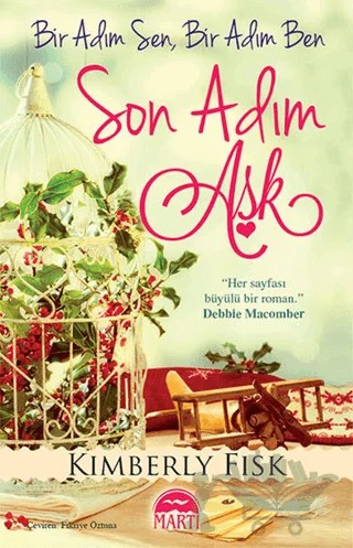 Son Adım Aşk – Kimberly Fisk – Martı Yayınları kitap kapağı