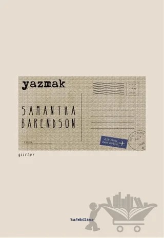 Yazmak – Samantha Barendson – Kafe Kültür Yayıncılık kitap kapağı