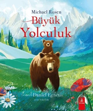 Büyük Yolculuk – Michael Rosen – Büyülü Fener Yayınları kitap kapağı