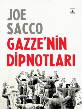 Gazze’nin Dipnotları – Joe Sacco – İthaki Yayınları kitap kapağı