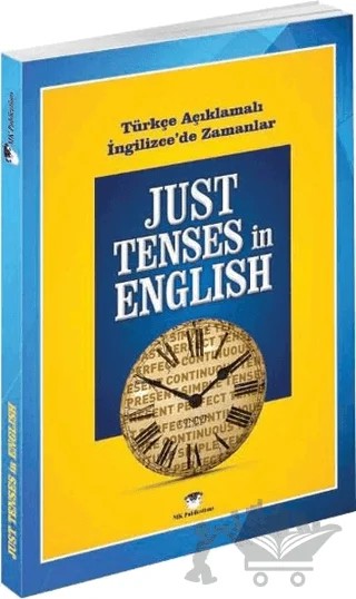 Just Tenses in English – Kolektif – MK Publications kitap kapağı