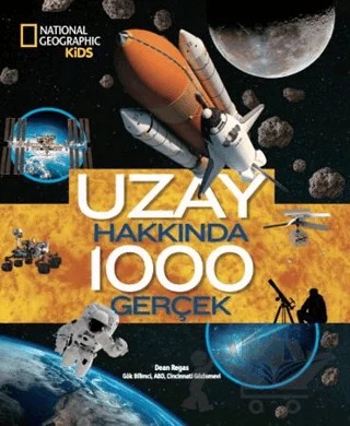 National Geographic Kids - Uzay Hakkında 1000 Gerçek – Dean Regas – Beta Kids kitap kapağı