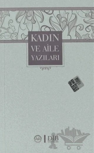 Kadın ve Aile Yazıları – Kolektif – Diyanet İşleri Başkanlığı kitap kapağı